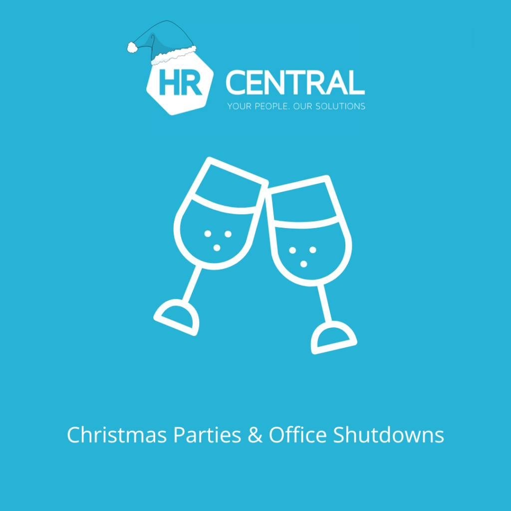 Christmas Parties and Office Shutdowns